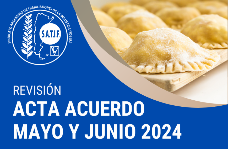 Está disponible el Acta Acuerdo y Escala Salarial de Pastas Frescas de mayo y junio 2024