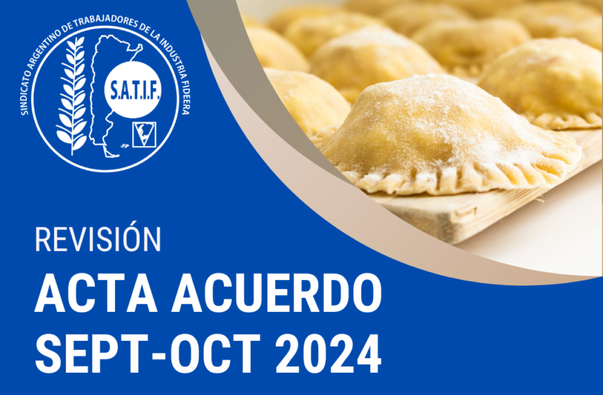 Está disponible el Acta Acuerdo y Escala Salarial de Pastas Frescas de septiembre y octubre 2024