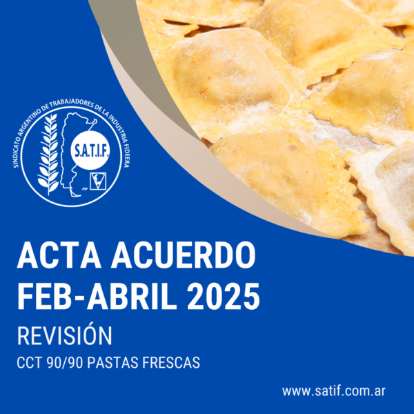 Está disponible el Acta Acuerdo y Escala Salarial de Pastas Frescas de febrero a abril 2025